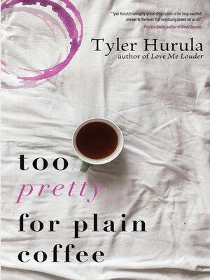cover image of Too Pretty for Plain Coffee